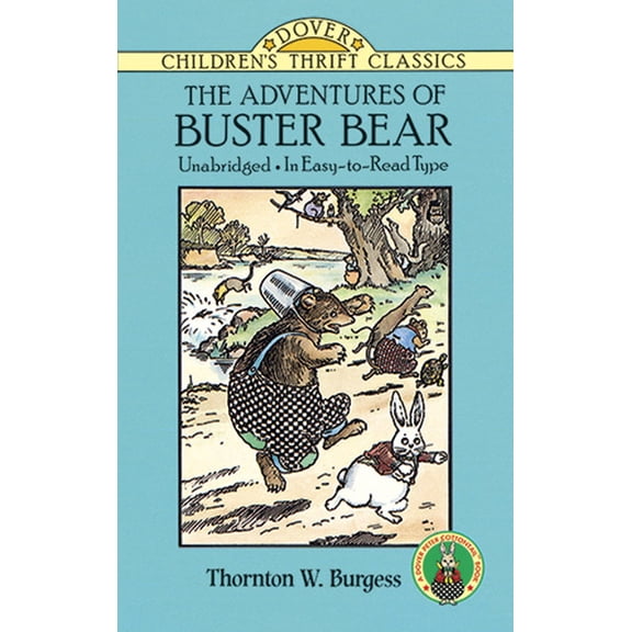Dover Children's Thrift Classics The Adventures of Buster Bear, (Paperback)