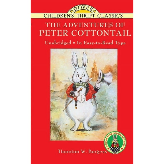 Dover Children's Thrift Classics: The Adventures of Peter Cottontail (Paperback)
