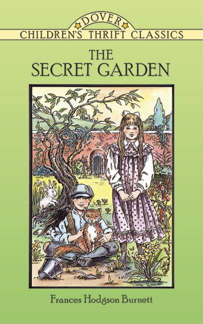 Dover Children's Thrift Classics The Secret Garden, (Paperback Dover Children's Thrift Classics The Secret Garden, (Paperback