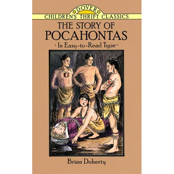 Dover Children's Thrift Classics: The Story of Pocahontas (Paperback)