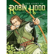 Dover Classic Stories Coloring Book The Story of Robin Hood Coloring Book, Paperback