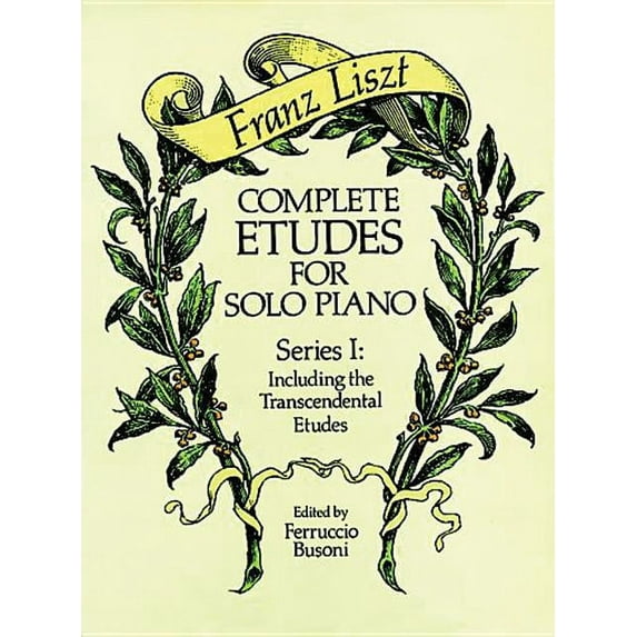 Dover Classical Piano Music Complete Etudes for Solo Piano, Series I: Including the Transcendental Etudes, (Paperback)