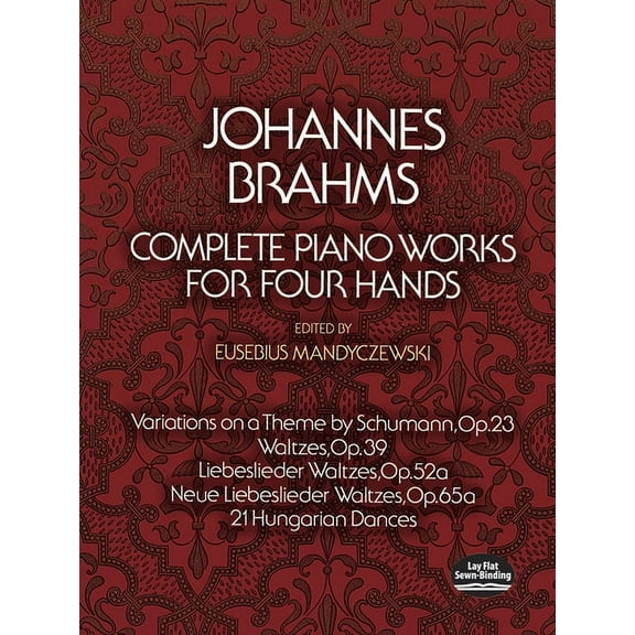 Dover Classical Piano Music: Four Hands Complete Piano Works for Four Hands, (Paperback)