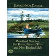thumbnail image 1 of Dover Classical Piano Music Woodland Sketches, Sea Pieces, Fireside Tales and New England Idyls, (Paperback), 1 of 1