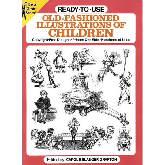 Dover Clip Art Ready-to-Use: Ready-to-Use Old-Fashioned Illustrations of Children (Paperback)