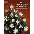 thumbnail image 1 of Dover Crafts: Crochet 60 Crocheted Snowflakes, (Paperback), 1 of 1