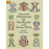Dover Crafts: Embroidery & Needlepoint: Charted Monograms for Needlepoint and Cross-Stitch (Paperback)