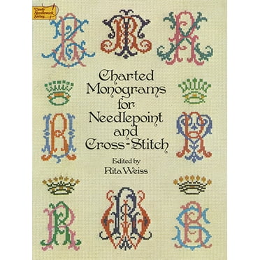 Dover Crafts: Embroidery & Needlepoint: Charted Monograms for Needlepoint and Cross-Stitch (Paperback)