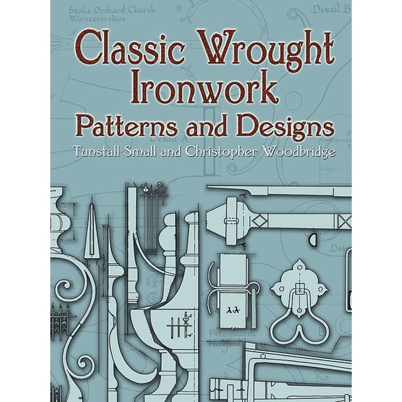 Dover Crafts: Jewelry Making & Metal Classic Wrought Ironwork Patterns and Designs, (Paperback)