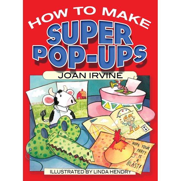 Dover Crafts: Origami & Papercrafts How to Make Super Pop-Ups, (Paperback)