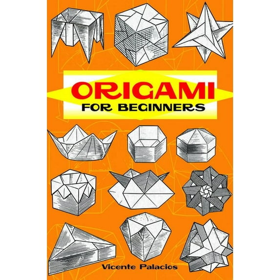 Dover Crafts: Origami & Papercrafts Origami for Beginners, (Paperback)