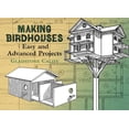thumbnail image 1 of Dover Crafts: Woodworking Making Birdhouses: Easy and Advanced Projects, (Paperback), 1 of 1