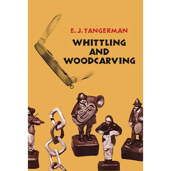 Dover Crafts: Woodworking: Whittling and Woodcarving (Paperback)
