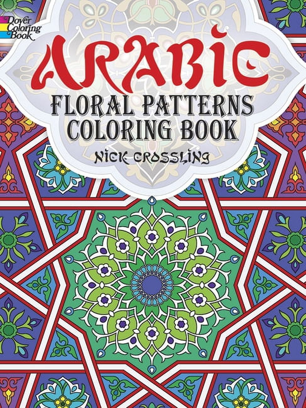 Dover Design Coloring Books Arabic Floral Patterns Coloring Book ...