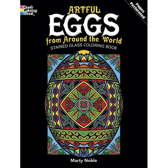 Dover Design Stained Glass Coloring Book: Artful Eggs from Around the World Stained Glass Coloring Book (Paperback)