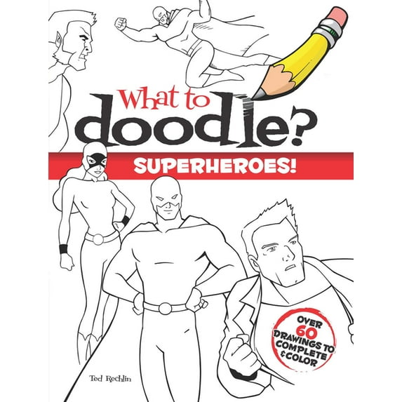 Dover Doodle Books What to Doodle? Superheroes!, (Paperback)