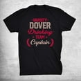 Dover Drinking Team Captain New Hampshire Beer Lover Nh Shirt Gift