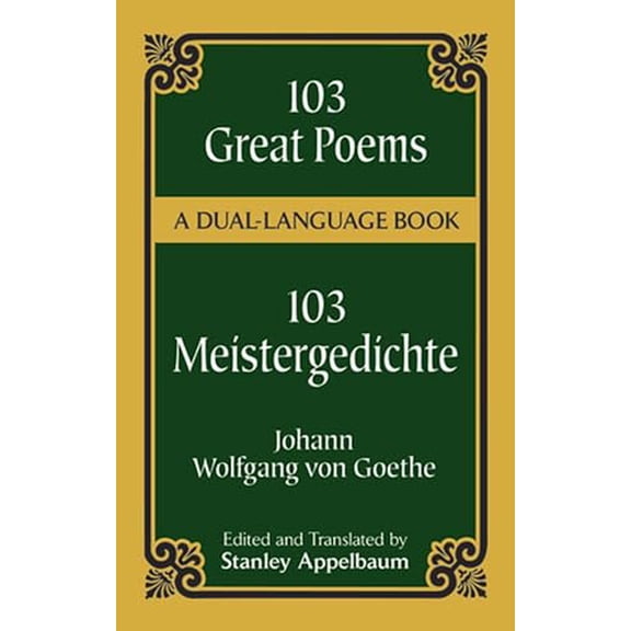 Pre-Owned 103 Great Poems: A Dual-Language Book (Paperback) 0486406679 9780486406671
