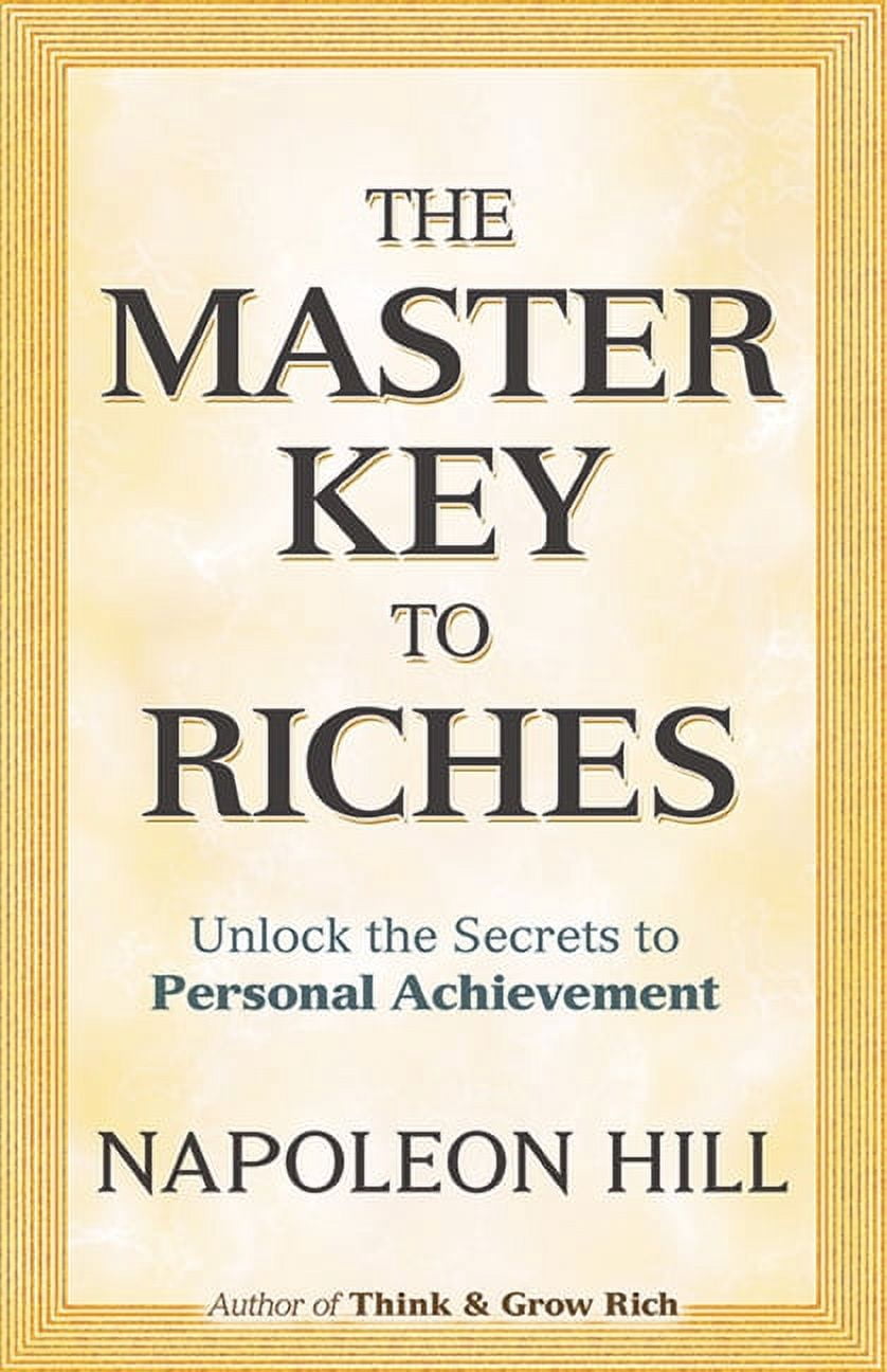 Dover Empower Your Life The Master Key to Riches: Unlock the Secrets to ...