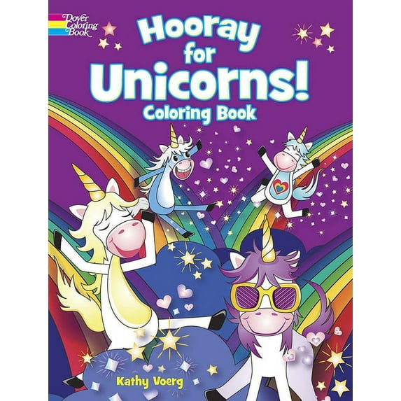 Dover Fantasy Coloring Books Hooray for Unicorns! Coloring Book, (Paperback)