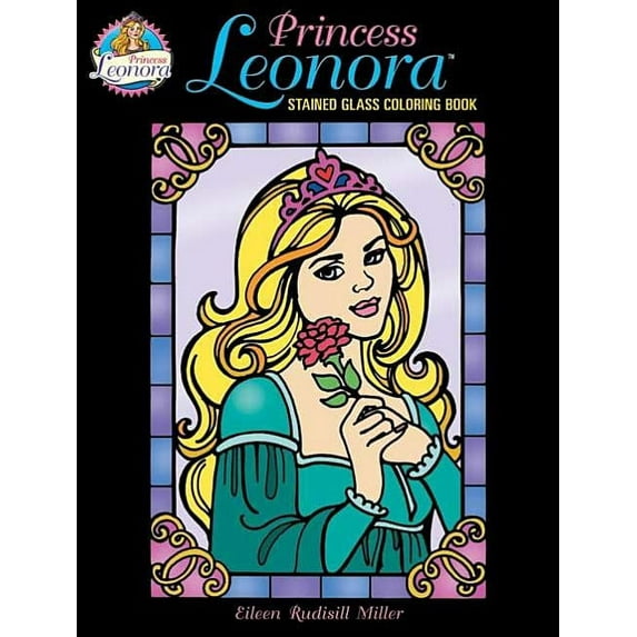 Dover Fantasy Coloring Books: Princess Leonora Stained Glass (Other)