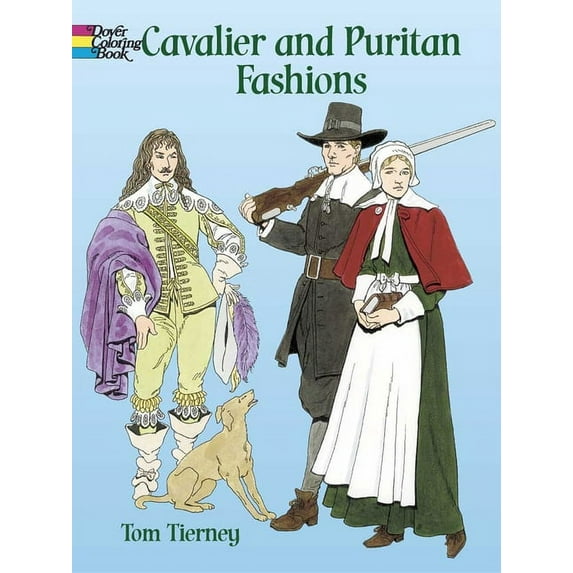 Dover Fashion Coloring Book: Cavalier and Puritan Fashions Coloring Book (Paperback)