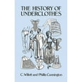 thumbnail image 1 of Dover Fashion and Costumes The History of Underclothes, (Paperback), 1 of 1