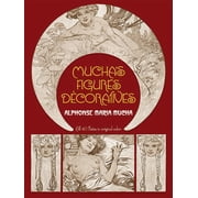 Dover Fine Art, History of Art Mucha's Figures D&eacute;coratives, Paperback