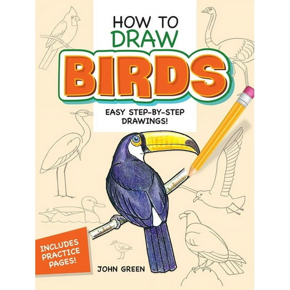 Dover How to Draw How to Draw Birds: Easy Step-By-Step Drawings!, (Paperback)