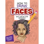 Dover How to Draw How to Draw Faces: Step-By-Step Drawings!, (Paperback)
