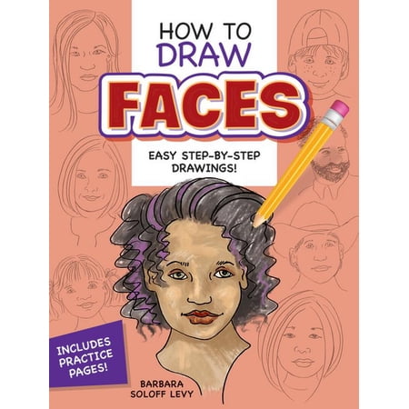 Dover How to Draw How to Draw Faces: Step-By-Step Drawings!, (Paperback)