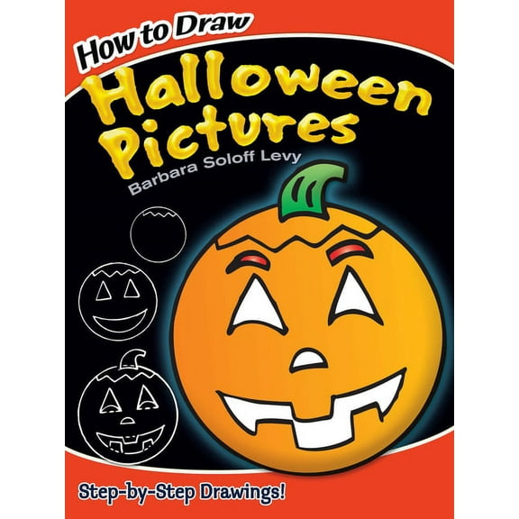 Dover How to Draw: How to Draw Halloween Pictures : Step-by-Step Drawings! (Paperback)