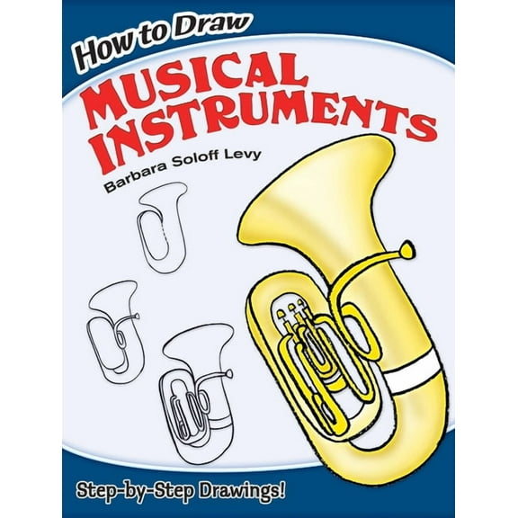 Dover How to Draw How to Draw Musical Instruments: Step-By-Step Drawings!, (Paperback)