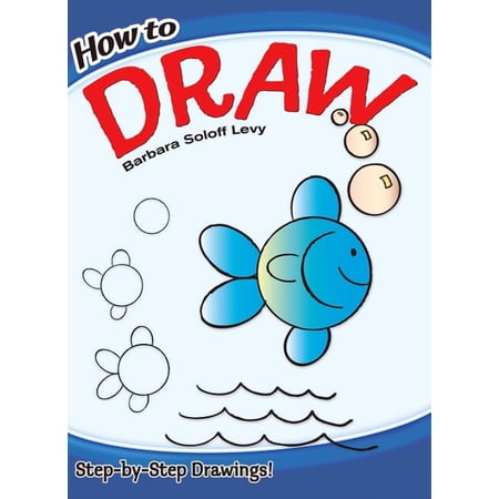 Dover How to Draw: How to Draw (Paperback)