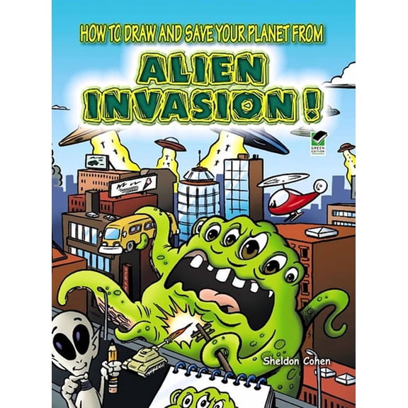 Dover How to Draw How to Draw and Save Your Planet from Alien Invasion!, (Paperback)