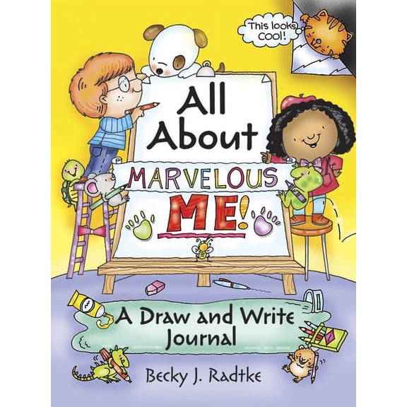 Dover Kids Activity Books: All About Marvelous Me! : A Draw and Write Journal (Paperback)