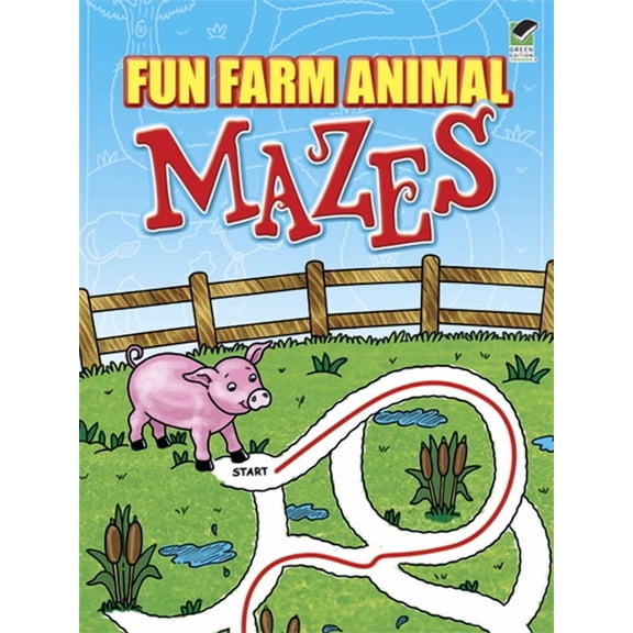 Dover Kids Activity Books: Animals Fun Farm Animal Mazes, (Paperback)