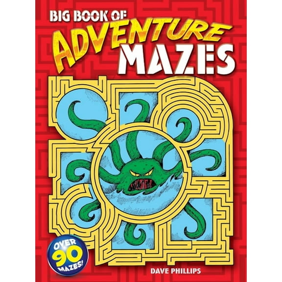 Dover Kids Activity Books: Big Book of Adventure Mazes (Paperback)