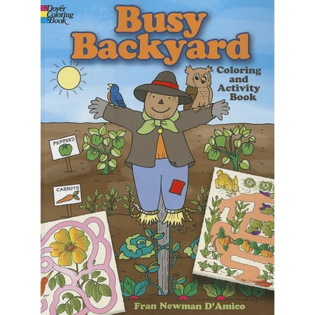 Dover Kids Activity Books Busy Backyard Coloring and Activity Book, (Paperback)