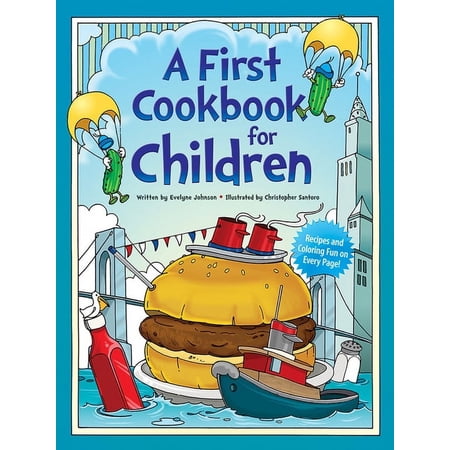Dover Kids Activity Books: Cooking A First Cookbook for Children: Recipes and Coloring Fun on Every Page!, (Paperback)
