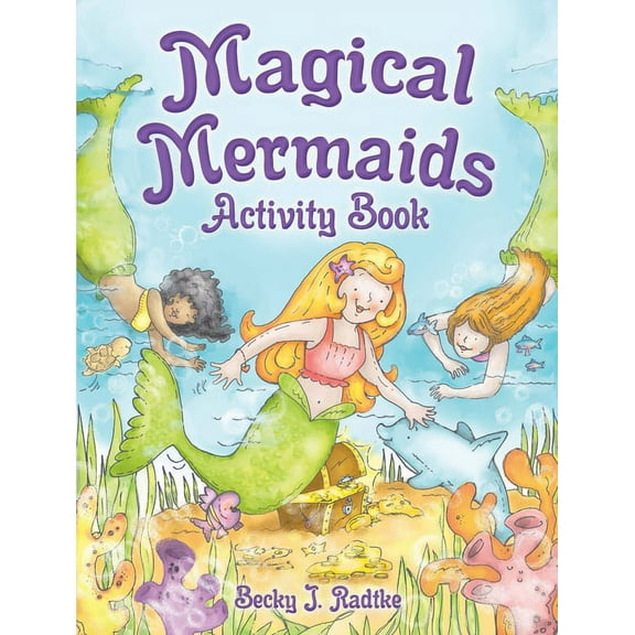 Dover Kids Activity Books: Fantasy Magical Mermaids Activity Book, (Paperback)