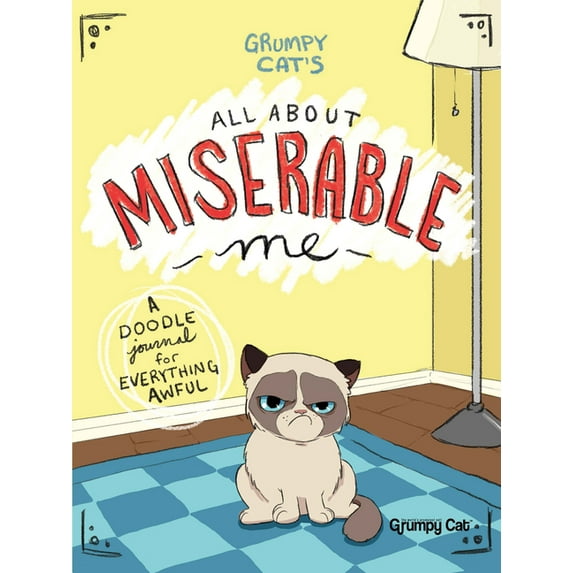 Dover Kids Activity Books Grumpy Cat's All about Miserable Me: A Doodle Journal for Everything Awful, (Paperback)
