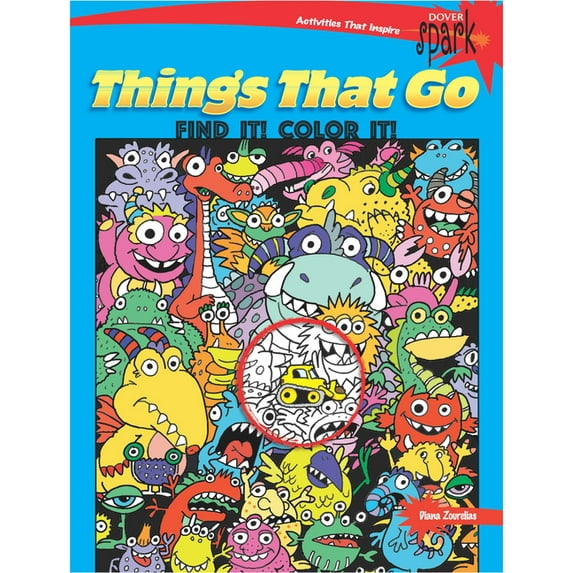 Dover Kids Activity Books Spark Things That Go Find It! Color It!, (Paperback)
