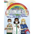 thumbnail image 1 of Dover Kids Coloring Books: Thank You Working Heroes Coloring Book : We're All in This Together! (Paperback), 1 of 1