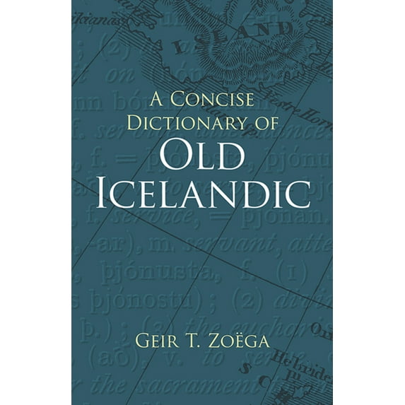 Dover Language Guides: A Concise Dictionary of Old Icelandic (Paperback)