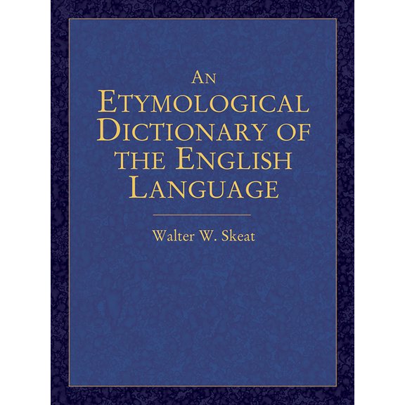 Pre-Owned Dover Language Guides An Etymological Dictionary of the English Language, (Paperback)