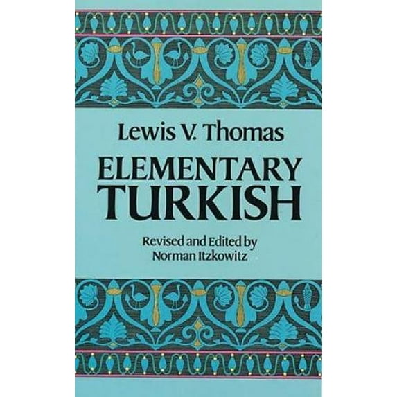 Pre-Owned Elementary Turkish (Paperback) 0486250644 9780486250649
