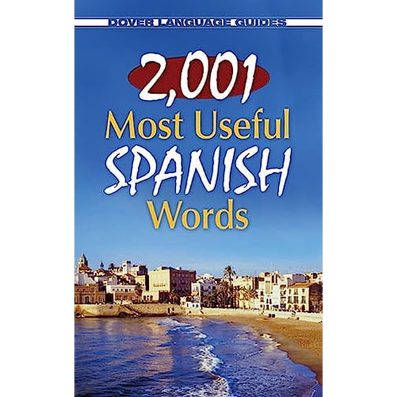 Pre-Owned 2,001 Most Useful Spanish Words (Paperback) 0486476162 9780486476162