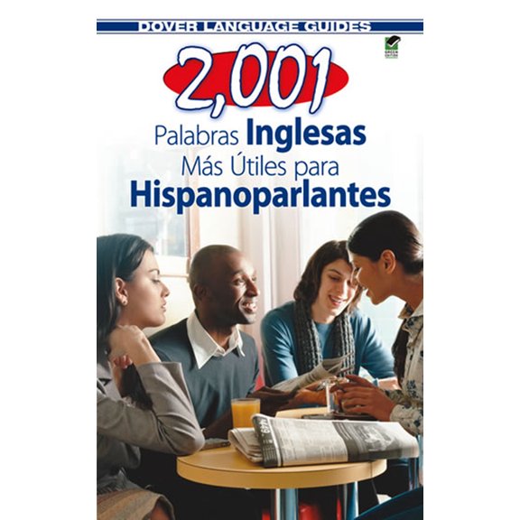 Dover Language Guides Spanish 2,001 Palabras Inglesas Mas Utiles Para Hispanoparlantes, (Paperback)