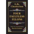 thumbnail image 1 of Dover Literature: Crime/Mystery/Thriller Four Faultless Felons, (Paperback), 1 of 2